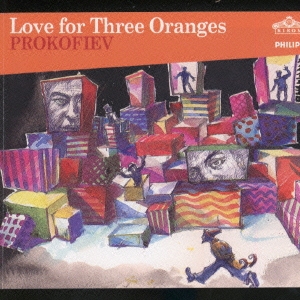 プロコフィエフ:歌劇「3つのオレンジへの