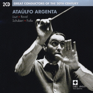 アタウルフォ・アルヘンタ 20世紀の不滅の大指揮者たち