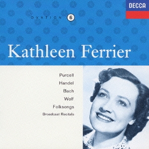 フェリアーの芸術 6 現代イギリス歌曲集/パーセル、ヘンデルのアリア ヴォルフ、イェンセン、J.S.バッハの歌曲