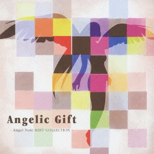 Angelic Gift -Angel Note BEST COLLECTION-