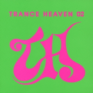 TRANCE HEAVEN 02