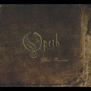 Opeth/GHOST REVERIES ［CD+DVD］＜初回生産限定盤＞