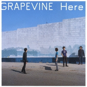 GRAPEVINE/Here