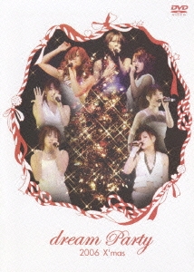 Dream (DRM)/dream Party 2006 X'mas 4380円