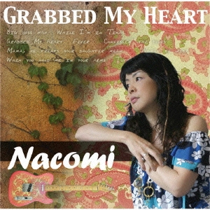 Nacomi/Grabbed My Heart[BSMF-2062]