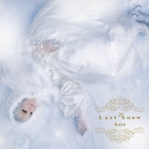 Last Snow＜通常盤＞