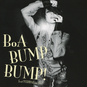 BUMP BUMP! feat. VERBAL (m-flo) ［CD+DVD］