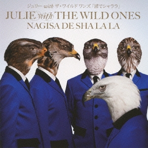 JULIE with THE WILD ONES/渚でシャララ