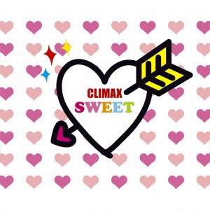 CLIMAX Sweet ～女性ヴォーカル・セレクション