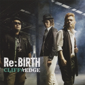 Re:Birth ［CD+DVD］＜初回限定盤＞