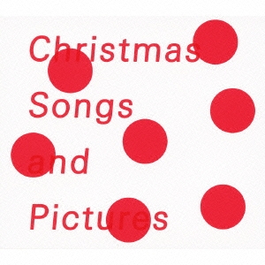 Christmas Songs ［CD+絵本］＜初回生産限定盤＞