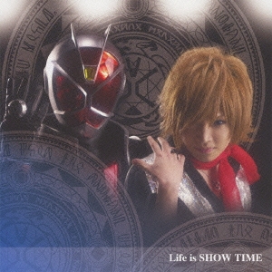 Life is SHOW TIME ［CD+DVD］＜通常盤＞