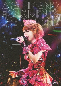 平野綾/AYA HIRANO FRAGMENTS LIVE TOUR 2012＜通常盤＞