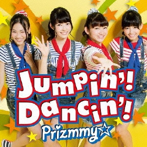 Prizmmy/Jumpin'! Dancin'! CD+DVD[EYCA-10002B]