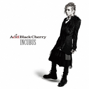 Acid Black Cherry/INCUBUS -󥭥Х-ס[AVCD-32240]