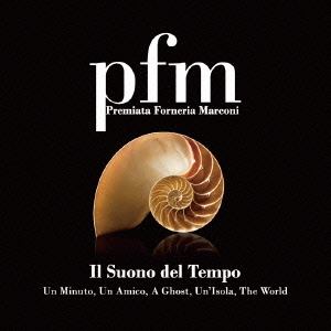 PFM/時の響園～ライヴ・イン・ジャパン 2014＜初回生産限定盤＞