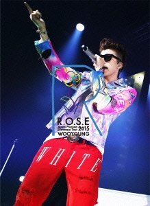 WOOYOUNG From 2PM Japan Premium Showcase Tour 2015 R.O.S.E ［2DVD+LIVEフォトブック］＜初回生産限定盤＞