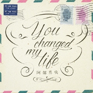 You changed my life＜通常盤＞