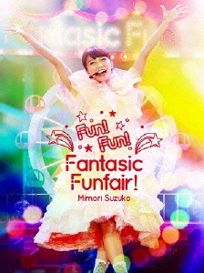 Mimori Suzuko LIVE 2015 Fun!Fun!Fantasic Funfair! at MAIHAMA Amphitheater