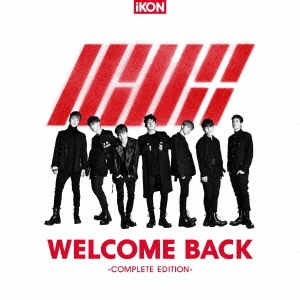 WELCOME BACK -COMPLETE EDITION- ［CD+DVD］＜通常盤＞