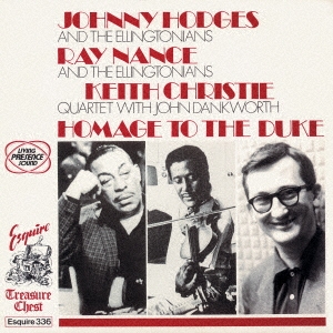 Ray Nance - Johnny Hodges - Keith Christie/ޡ塦ȥǥ塼㴰ס[CDSOL-6473]