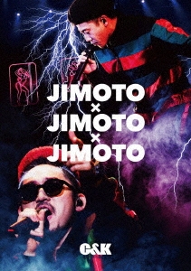 C&K/JIMOTO×JIMOTO×JIMOTO ［2DVD+Blu-ray Disc+GOODS］＜初回限定盤＞