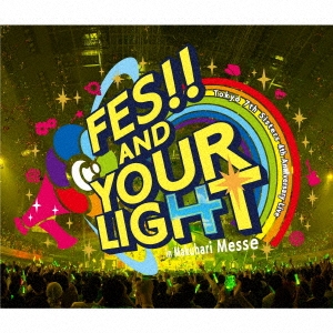 Tokyo 7th /t7s 4th Anniversary Live -FES!! AND YOUR LIGHT- in Makuhari Messe[VICL-65203]