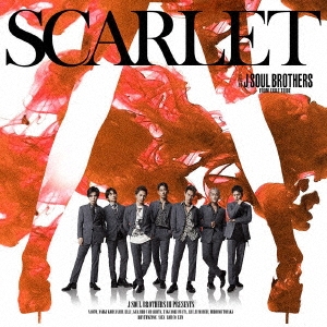  J SOUL BROTHERS from EXILE TRIBE/SCARLET CD+DVD[RZCD-86902B]