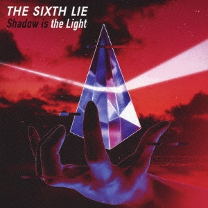 THE SIXTH LIE 「Shadow is the Light＜通常盤＞」 12cmCD Single
