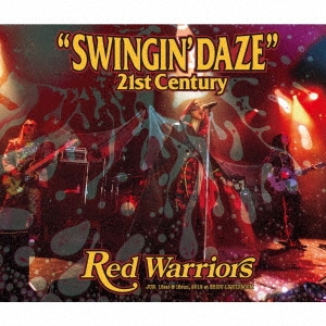 RED WARRIORS/SWINGIN' DAZE 21st Century[COCP-40941]