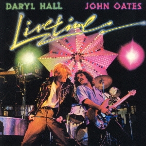 Daryl Hall & John Oates/ライヴタイム＜初回限定盤＞