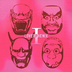 LOVERPHENIX I