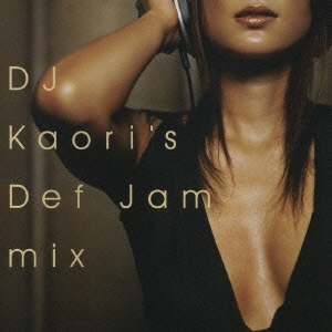 DJ Kaori's Def Jam mix