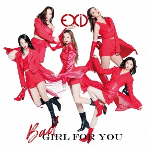 Bad Girl For You＜通常盤＞