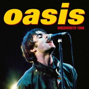 Oasis/ネブワース1996＜スタンダード・エディション＞＜通常盤＞