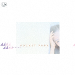 POCKET PARK＜初回限定盤/カラー・ヴァイナル＞