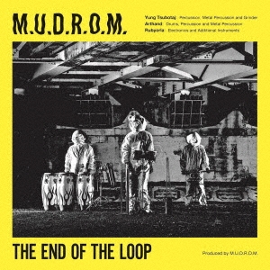 M.U.D.R.O.M./THE END OF THE LOOP[SPF-024]