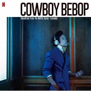 SEATBELTS/Cowboy Bebop (Soundtrack from the Netflix Series) -Extended[SRML-1037]