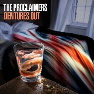The Proclaimers/DENTURES OUT[COOKCD864J]