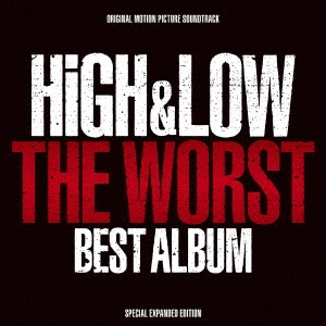 EXILE THE SECOND/HiGH&LOW THE WORST BEST ALBUM[RZCD-77653]