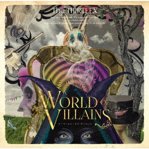 The THIRTEEN/A World of Villains CD+DVD[GR13-0045]