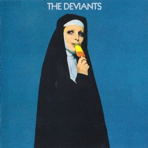 The Deviants/ザ・デヴィアンツ(サード)