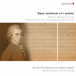 モーツァルト: レクイエム K.626 (フランツ・クサヴァー・ジュスマイヤー補筆完成版に基づく、カール・ツェルニー編曲4手ピアノ連弾版)
