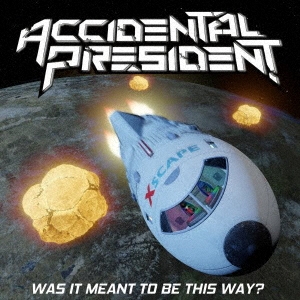 Accidental President/梁åȡߡȡȥӡ?[BITX1307]