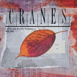 Cranes/コレクティッド・ワーク VOL 1 :1989-1997 (6CDボックス)(9月中旬～10月上旬発売予定)