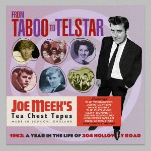 1962フロム・タブー・トゥ・テルスター:ヒッツ、ミッシーズ、アウトテイクス、デモ&モア(3CDボックス)