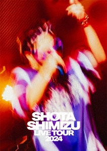 清水翔太/SHOTA SHIMIZU LIVE TOUR 2024 ［DVD+ブックレット+