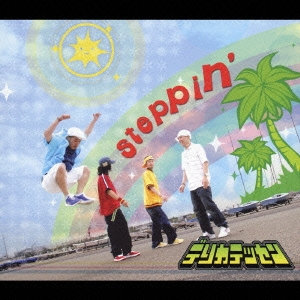 Steppin' ［CD+DVD］