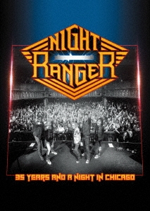 Night Ranger/ナイト・レンジャー35周年記念ライヴ・イン
