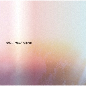 Seize New Scene
